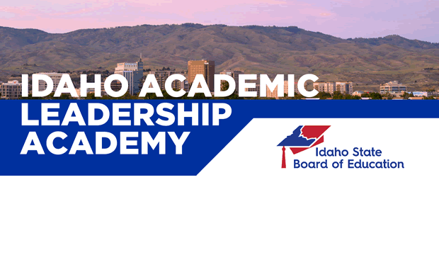 Idaho Academic Leadership Academy sponsored by the Idaho State Board of Education. Boise city in background image.